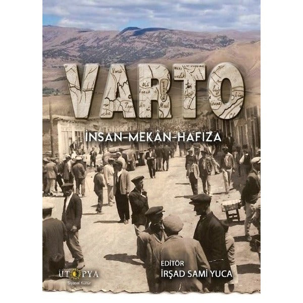 Varto: İnsan-Mekan-Hafıza