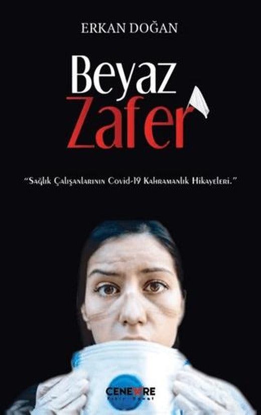 Beyaz Zafer | Cenevre Fikir Sanat (Ciltsiz)