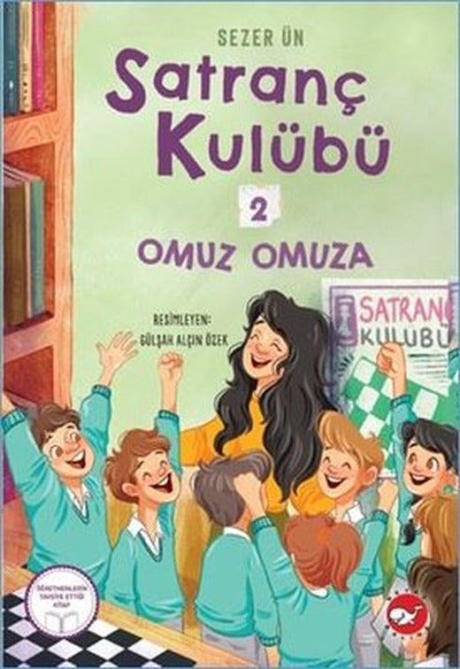 Satranç Kulübü 2 - Omuz Omuza | Beyaz Balina Yayınları (İnce Kapak)
