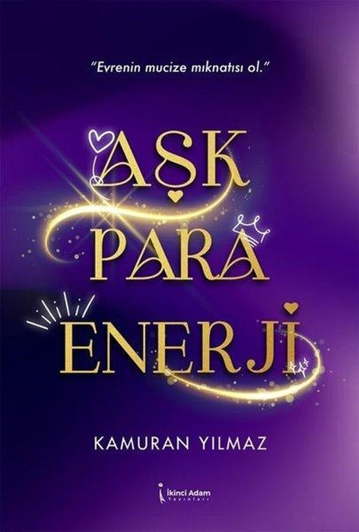 Aşk Para Enerji | İkinci Adam Yayınları (İnce Kapak)