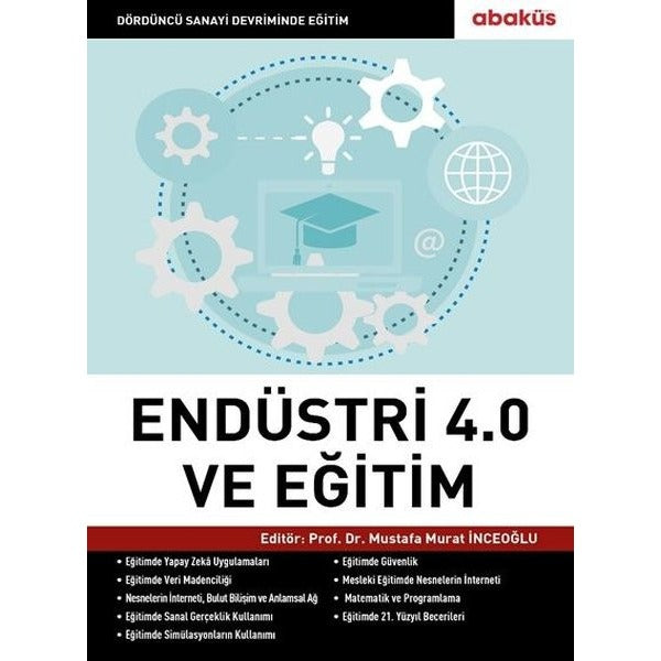 Endüstri 4.0 ve Eğitim | Abaküs Kitap (İnce Kapak)