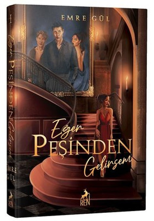 Eğer Peşinden Gelirsem | Ren Kitap