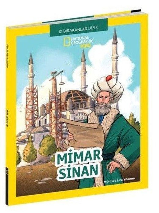 Mimar Sinan-National Geographic Kids | Beta Kids (İnce Kapak)