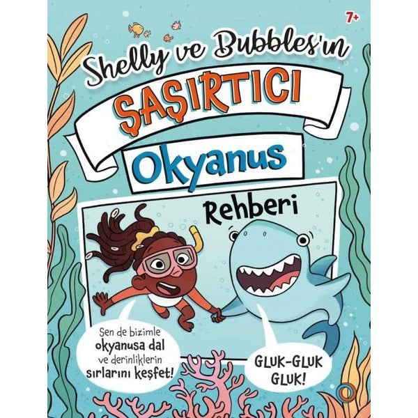 Shelly ve Bubbles'ın aırtıcı Okyanus Rehberi | Orenda (İnce Kapak)