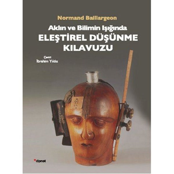 Aklın ve Bilimin Işığında Eleştirel Düşünme Kılavuzu