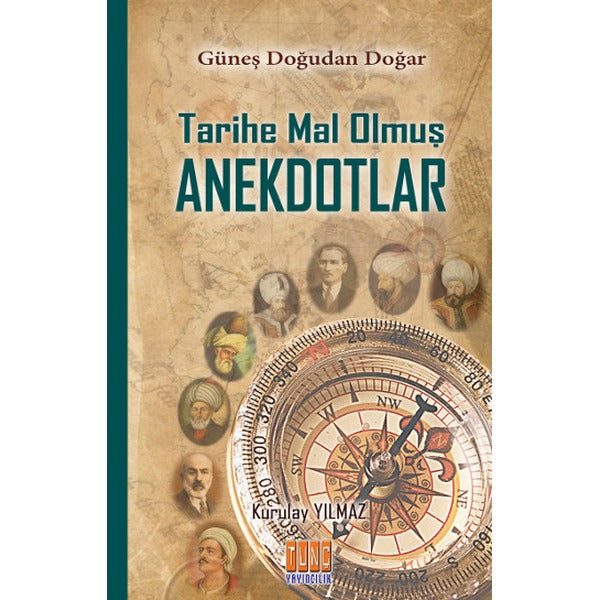 Tarihe Mal Olmuş Anekdotlar | Tunç Yayıncılık