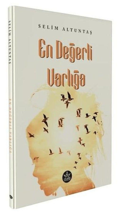 En Değerli Varlığa | Elpis Yayınları (Ciltsiz)
