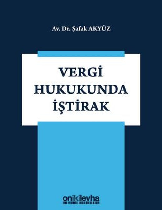 Vergi Hukukunda İştirak | On İki Levha Yayınları (Ciltsiz)