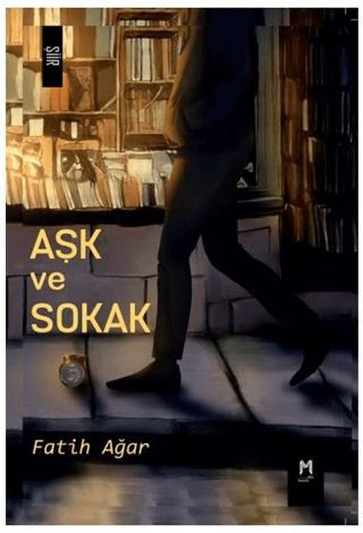 Aşk ve Sokak | Memento Mori (Ciltsiz)