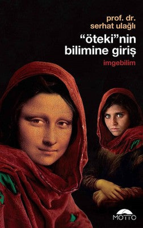 Ötekinin Bilimine Giriş İmgebilim | Motto Yayınları