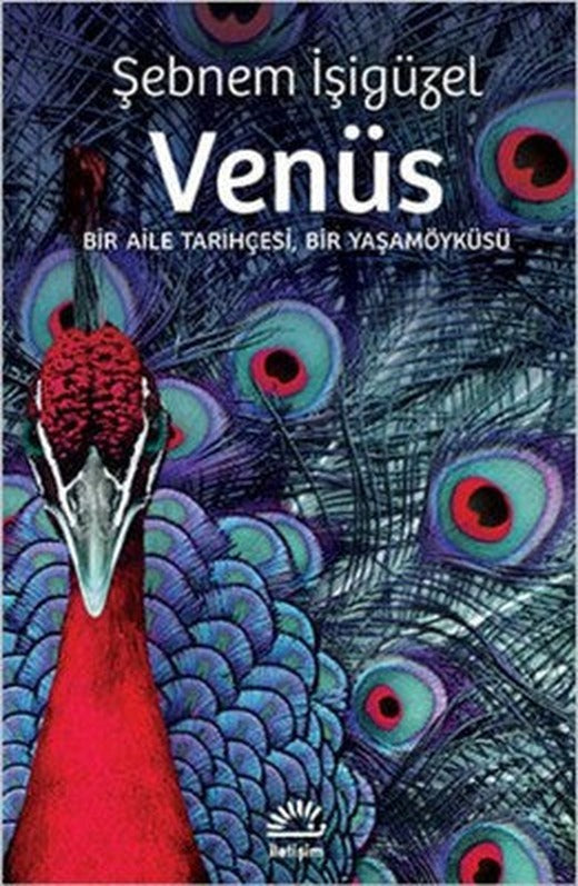 Venüs | İletişim Yayınları - Çağdaş Türkçe Edebiyat Dizisi (İnce Kapak)