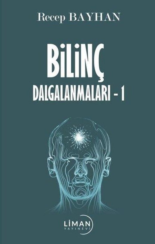 Bilinç Dalgalanmaları - 1 | Liman Yayınevi (İnce Kapak)