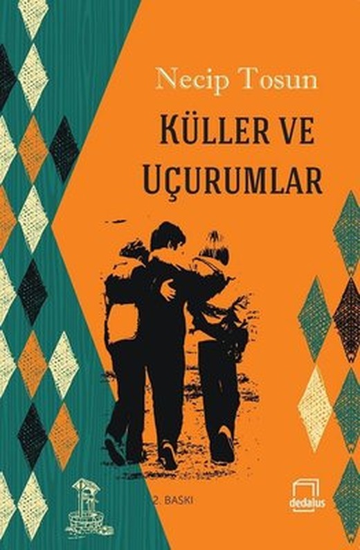 Küller ve Uçurumlar | Dedalus