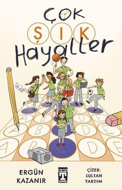Çok Şık Hayaller | Timaş İlk Genç (İnce Kapak)