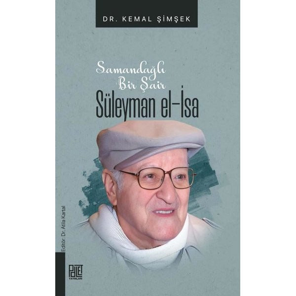 Samandağlı Bir Şair Süleyman El-İsa