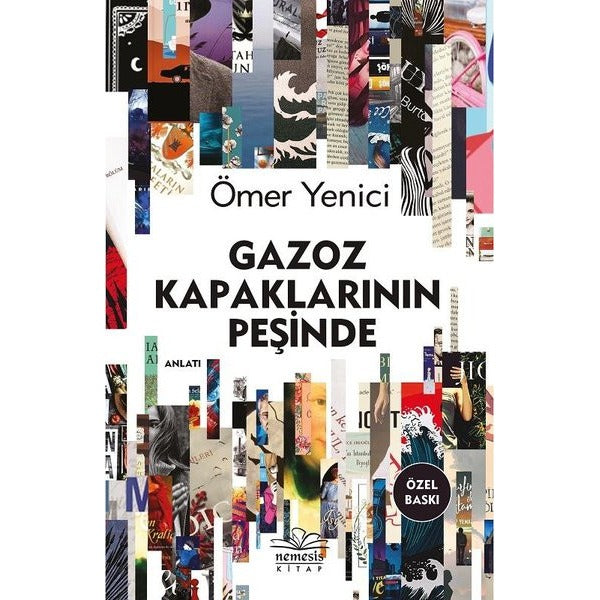 Gazoz Kapaklarının Peşinde - Özel Baskı | Nemesis Kitap