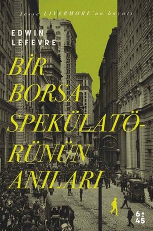Bir Borsa Spekülatörünün Anıları | Altıkırkbeş Basın Yayın