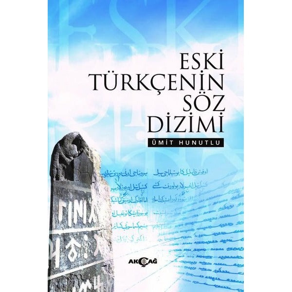 Eski Türkçenin Söz Dizimi | Akçağ Yayınları (İnce Kapak)