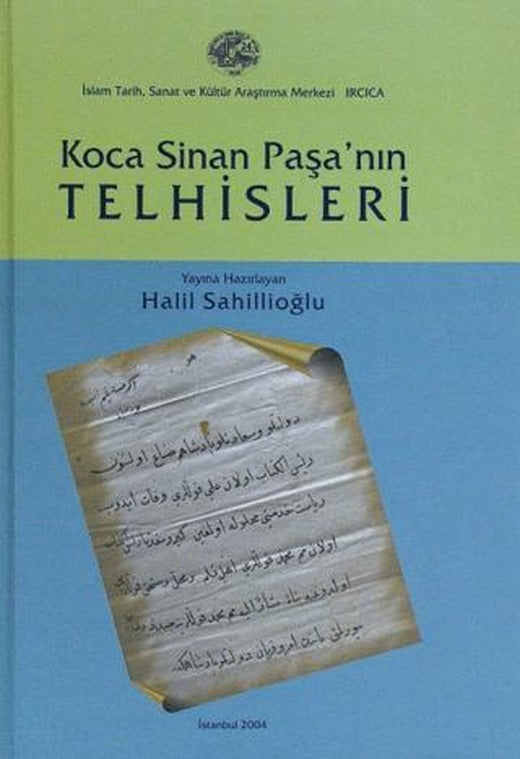 Koca Sinan Paşa'nın Telhisleri | IRCICA (Ciltsiz)