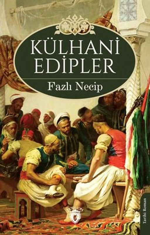 Külhani Edipler | Dorlion Yayınevi