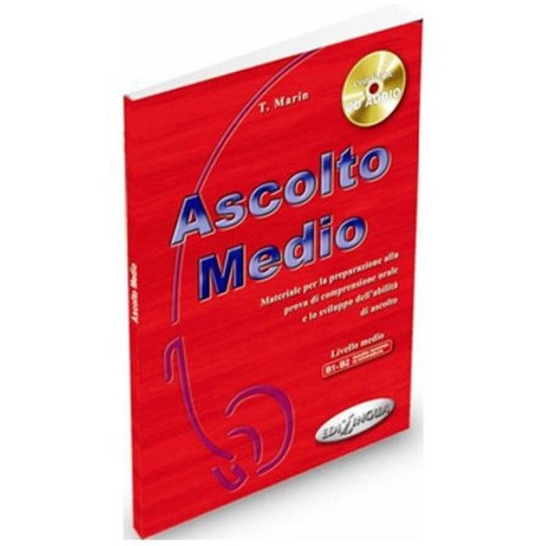 Ascolto Medio + CD (İtalyanca Orta Seviye Dinleme)