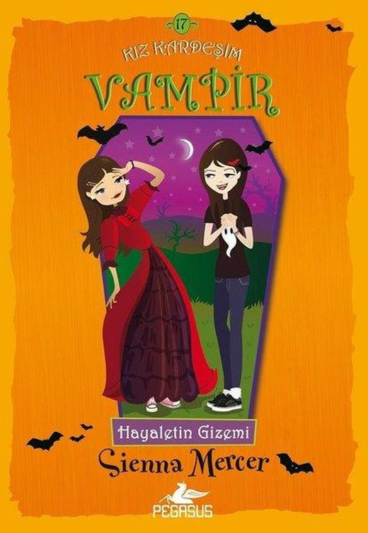 Hayaletin Gizemi: Kız Kardeşim Vampir-17 | Pegasus (İnce Kapak)