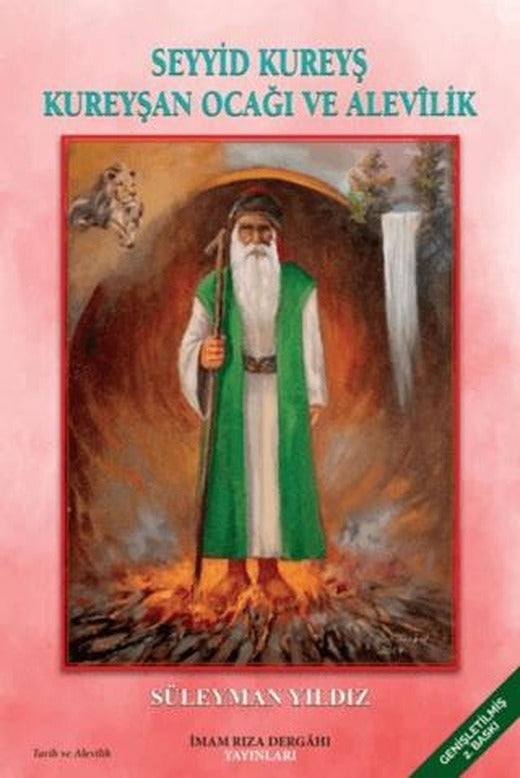 Seyyid Kureyş Kureyşan Ocağı ve Alevilik