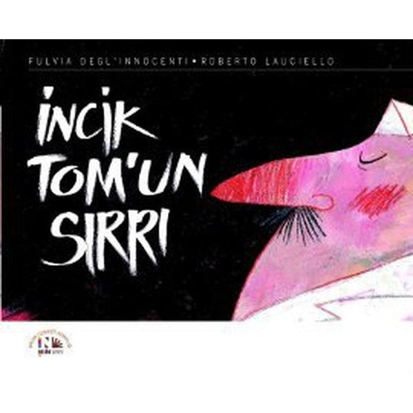 İncik Tom'un Sırrı | Nesin Yayınevi - Çocuk Dizisi (İnce Kapak)