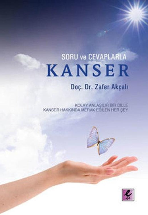Soru ve Cevaplarla Kanser | Efil Yayınevi Yayınları (e-Kitap)