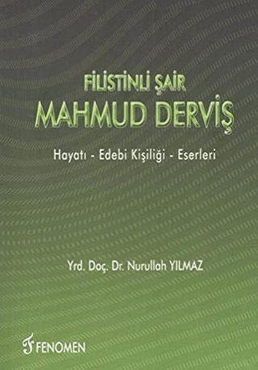 Filistinli Şair Mahmud Derviş | Fenomen Yayıncılık (Ciltsiz)