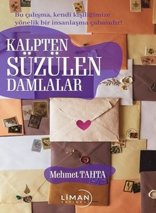 Kalpten Süzülen Damlalar | Liman Yayınevi
