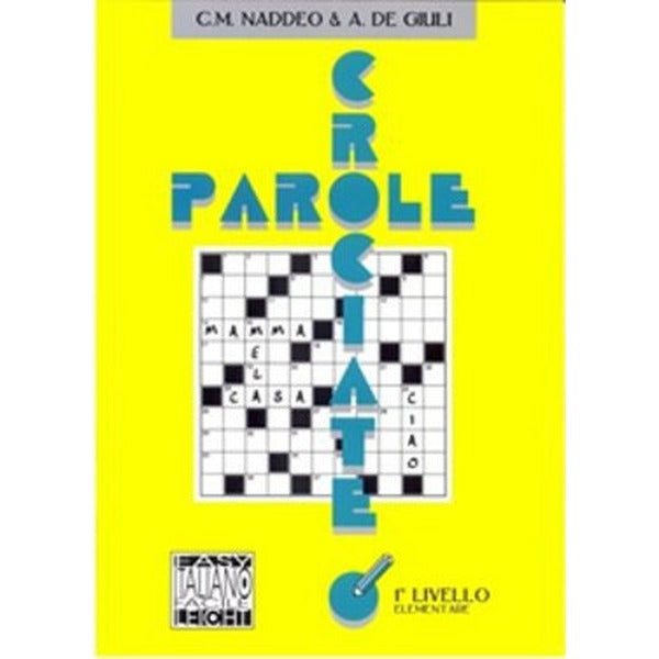 Parole Crociate 1 Elementare (İtalyanca Bulmacalar - Temel Seviye) | Nüans