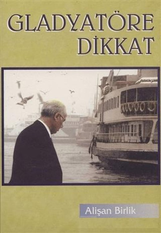 Gladyatöre Dikkat | Hiperlink Yayınları (Ciltsiz)