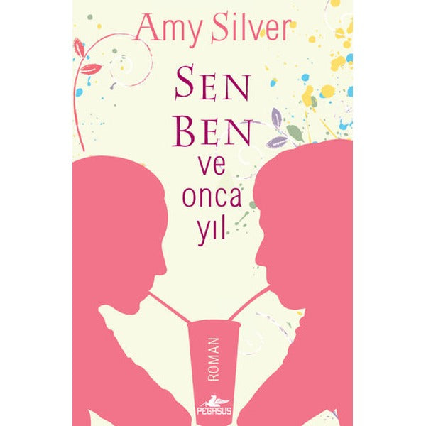 Sen, Ben ve Onca Yıl