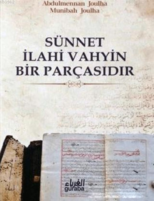 Sünnet İlahi Vahyin Bir Parçasıdır
