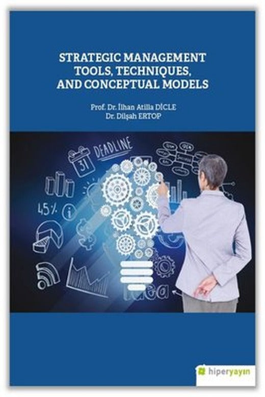 Strategic Management Tools Techniques and Conceptual Models | Hiperlink (İnce Kapak)
