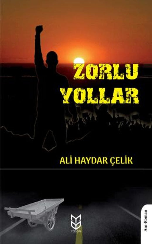 Zorlu Yollar | Yason Yayıncılık (Ciltsiz)