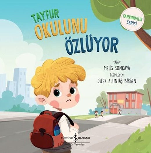 Tayfur Okulunu Özlüyor - Farkındalık Serisi | İş Bankası Kültür Yayınları