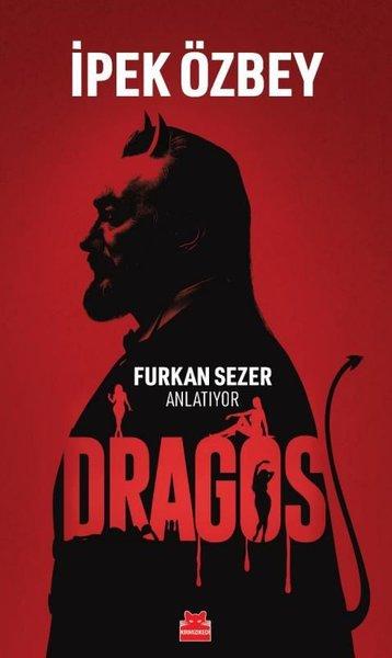 Dragos - Furkan Sezer Anlatıyor | Kırmızı Kedi (İnce Kapak)  - Resim 1