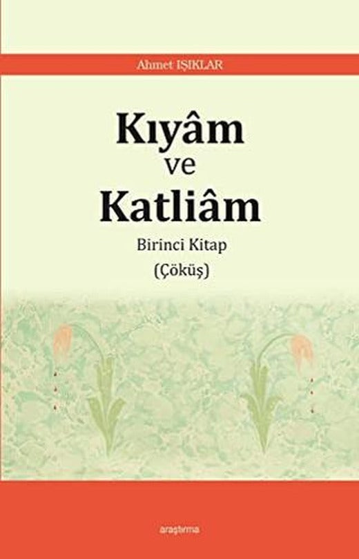 Kıyam ve Katliam | Araştırma Yayınları (Ciltsiz)