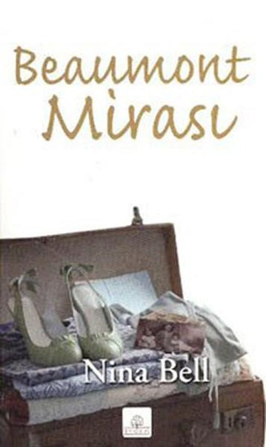 Beaumont Mirası | Kyrhos Yayınları (İnce Kapak)