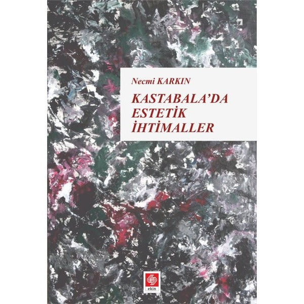 Kastabala'da Estetik İhtimaller