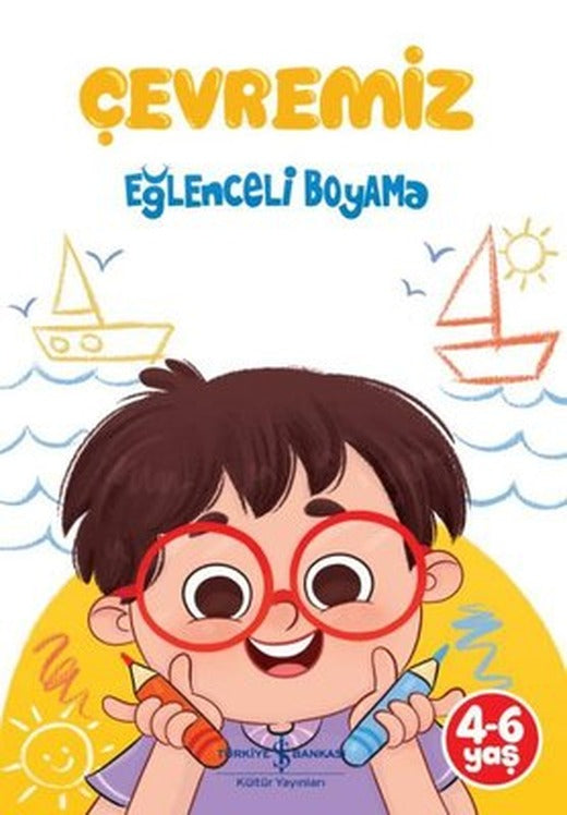Çevremiz - Eğlenceli Boyama | İş Bankası Kültür Yayınları