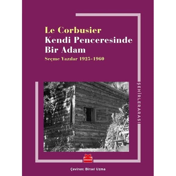 Kendi Penceresinde Bir Adam | Kırmızı Kedi