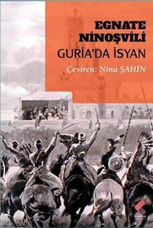 Guria'da İsyan | Klaros Yayınları (İnce Kapak)