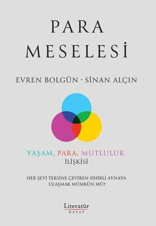 Para Meselesi - Yaşam Para Mutluluk İlişkisi | Literatür Hayat (İnce Kapak)