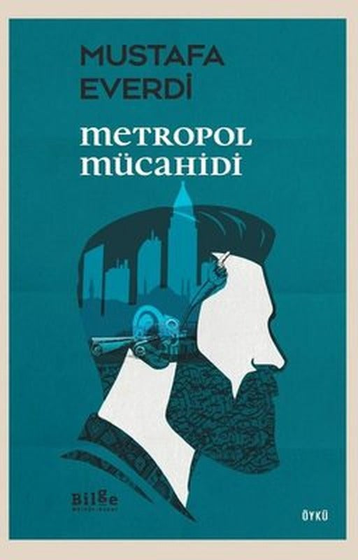 Metropol Mücahidi | Bilge Kültür Sanat