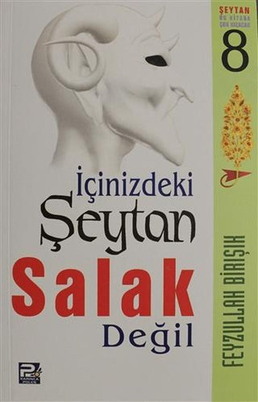İçinizdeki Şeytan Salak Değil | Karınca & Polen Yayınları (Ciltsiz)