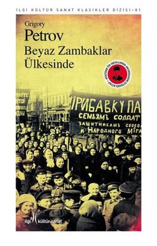Beyaz Zambaklar Ülkesinde | İlgi Kültür Sanat Yayınları