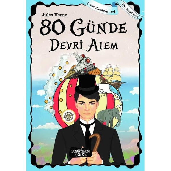 80 Günde Devri Alem | Yediveren Çocuk (İnce Kapak)